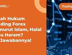 Apa Hukum Trading Forex Dalam Islam